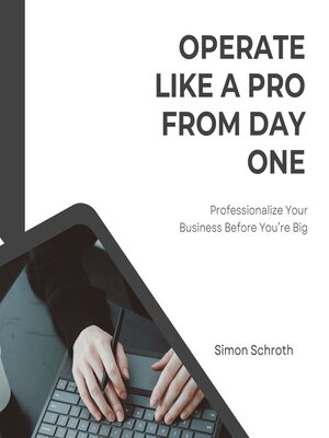 cover image of Operate Like a Pro From Day One